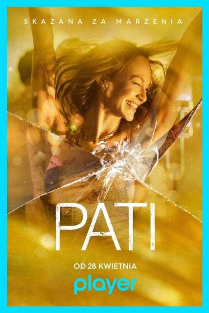 Pati (2023) (Sezon 1) POLiSH.720p.WEB-DL.AAC.5.1.x264-PZ /SERIAL PL