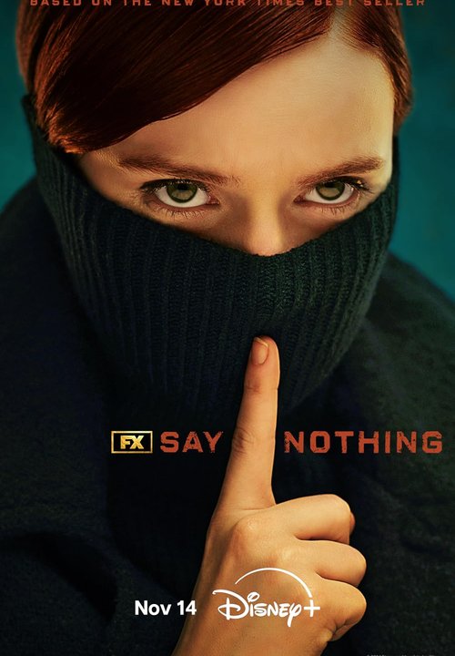 Nic nie mów / Say Nothing (2024) PL.AI.1080p.DSNP.WEB-DL.x264.AAC.5.1.x264-PX / Lektor PL (AI)