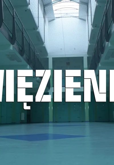 Więzienie (2017)