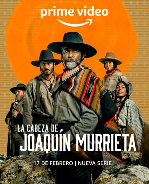 Głowa Joaquina Murriety / La Cabeza de Joaquín Murrieta (2023) (Sezon 1) MULTi.1080p.AMZN.WEB-DL.H264.DDP5.1-K83